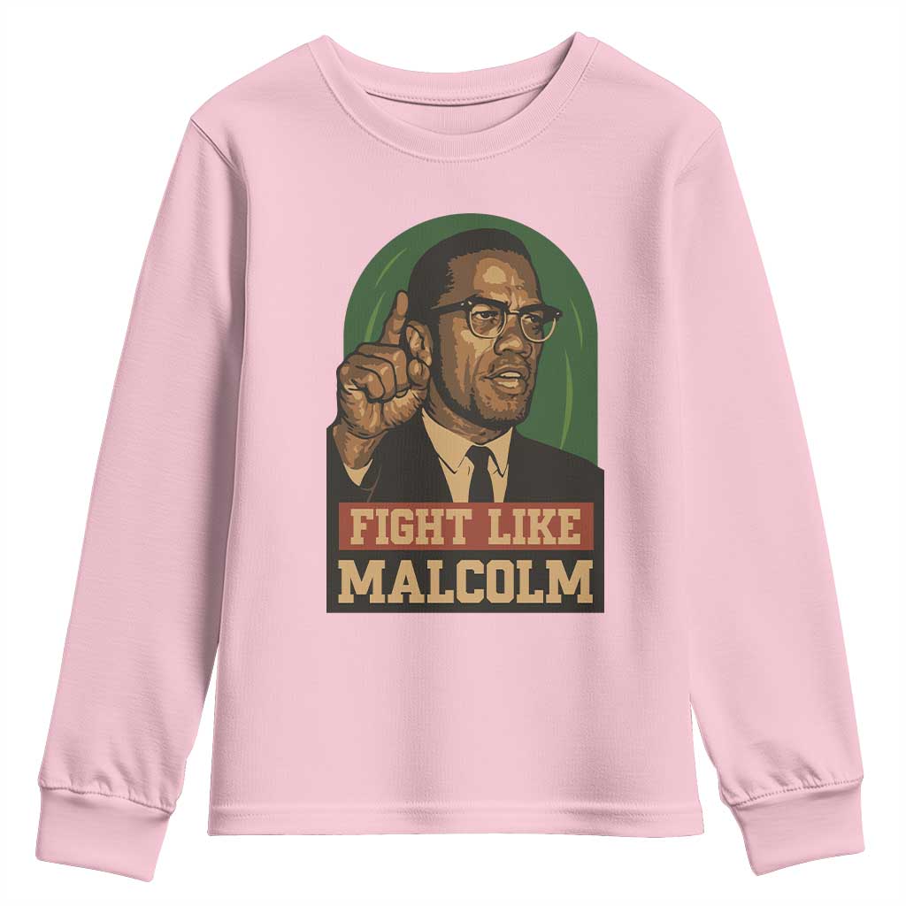 Fight Like Malcolm X Youth Sweatshirt Black History Month Inspirational Gift - Wonder Print Shop