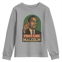 Fight Like Malcolm X Youth Sweatshirt Black History Month Inspirational Gift - Wonder Print Shop