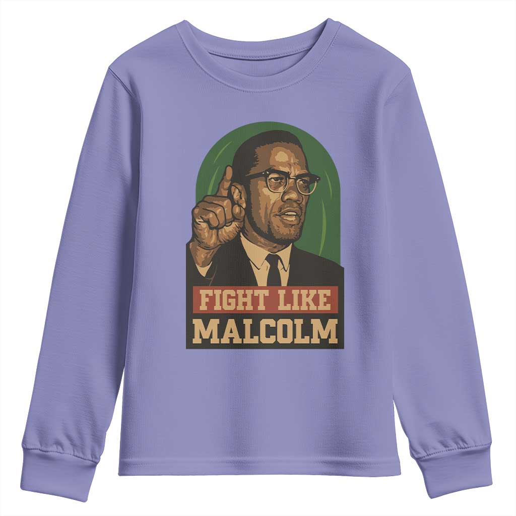 Fight Like Malcolm X Youth Sweatshirt Black History Month Inspirational Gift - Wonder Print Shop