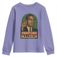 Fight Like Malcolm X Youth Sweatshirt Black History Month Inspirational Gift - Wonder Print Shop