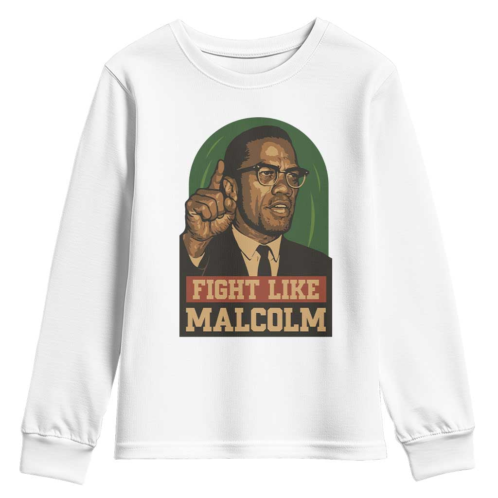 Fight Like Malcolm X Youth Sweatshirt Black History Month Inspirational Gift - Wonder Print Shop