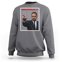 Malcolm X Legend Sweatshirt African American Activist Legacy - Wonder Print Shop