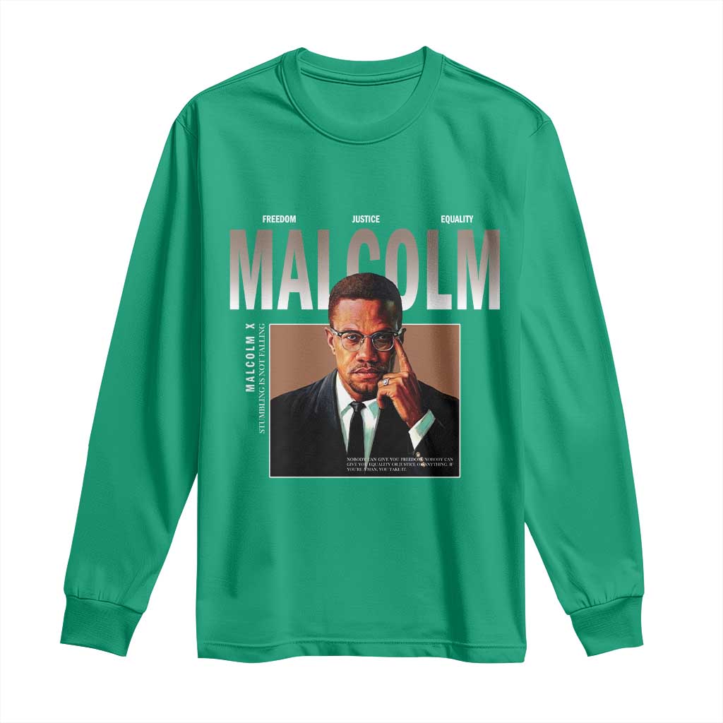 Black History Hero Malcolm X Long Sleeve Shirt Stumbling Is Not Falling TS12