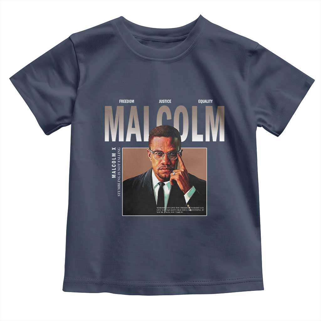 Black History Hero Malcolm X Toddler T Shirt Stumbling Is Not Falling TS12