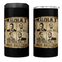 Malcolm X 4 in 1 Can Cooler Tumbler Stumbling Is Not Falling Historical Poster TS12