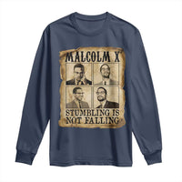 Malcolm X Long Sleeve Shirt Stumbling Is Not Falling Historical Poster TS12