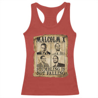 Malcolm X Racerback Tank Top Stumbling Is Not Falling Historical Poster TS12