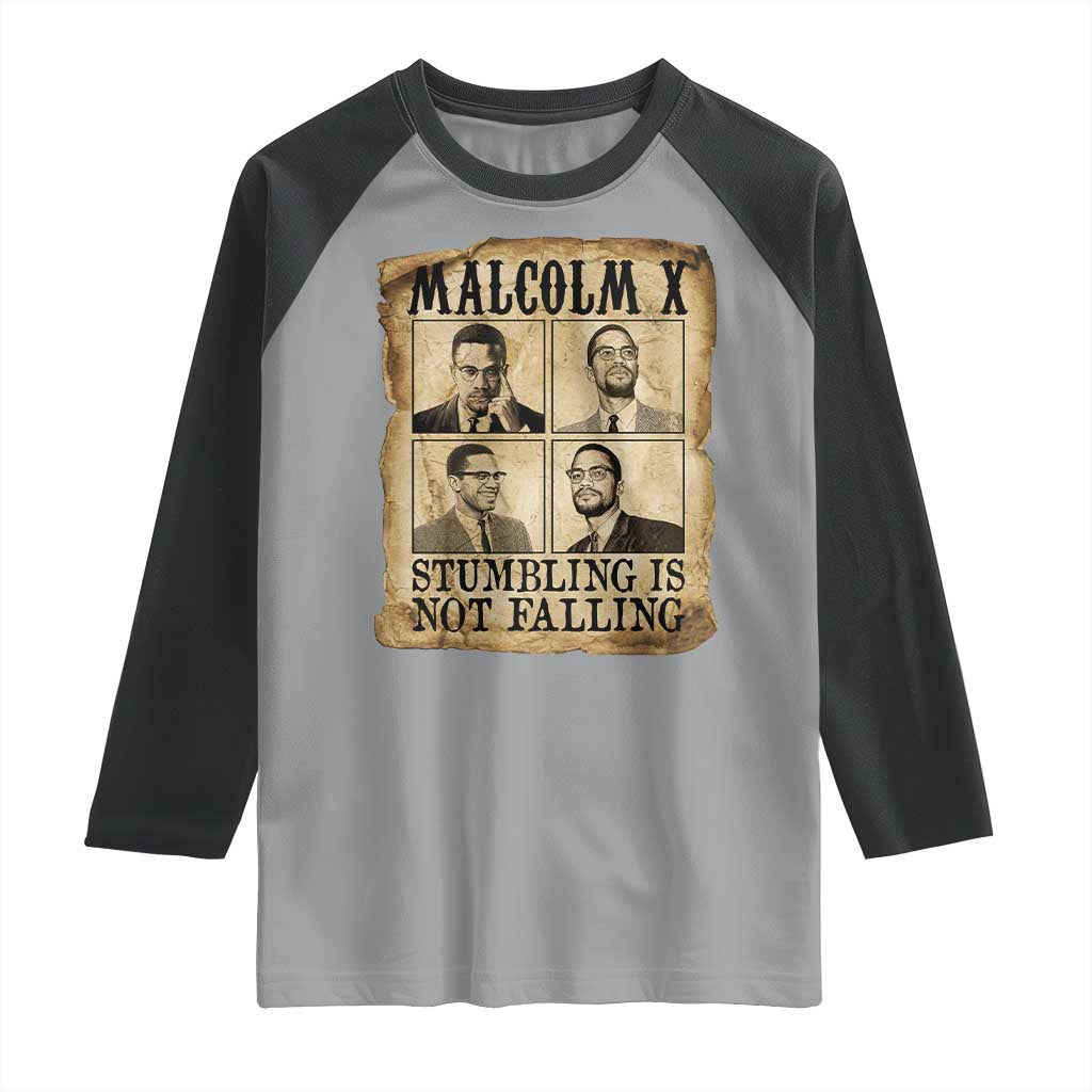 Malcolm X Raglan Shirt Stumbling Is Not Falling Historical Poster TS12