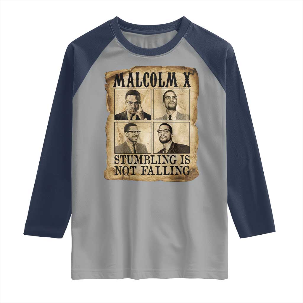 Malcolm X Raglan Shirt Stumbling Is Not Falling Historical Poster TS12