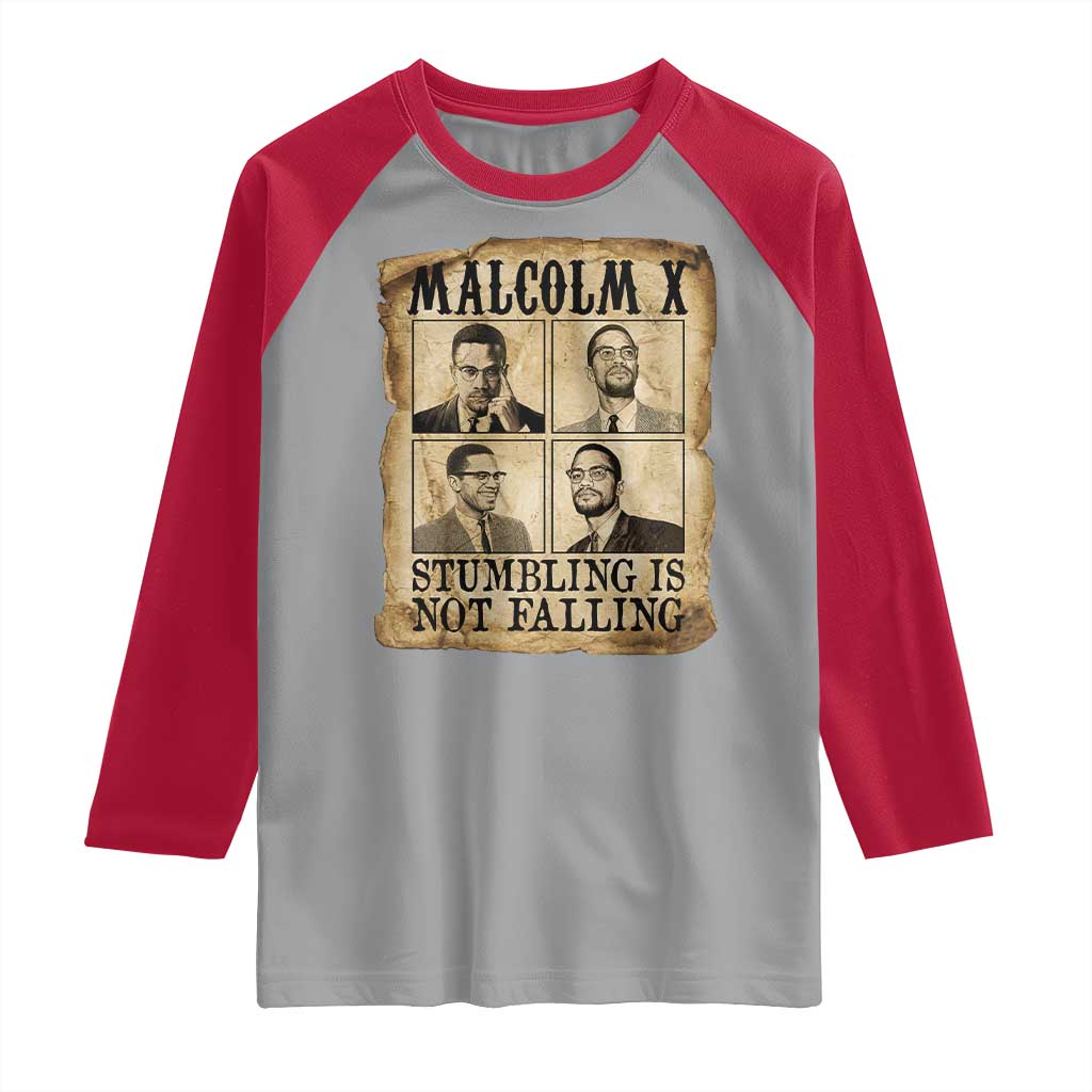 Malcolm X Raglan Shirt Stumbling Is Not Falling Historical Poster TS12