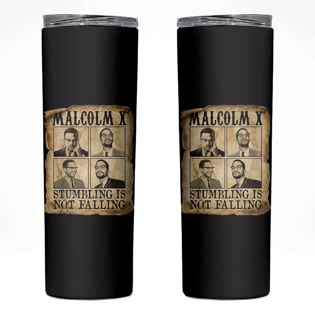 Malcolm X Skinny Tumbler Stumbling Is Not Falling Historical Poster TS12