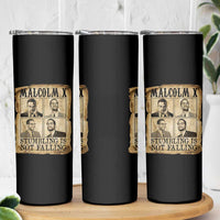 Malcolm X Skinny Tumbler Stumbling Is Not Falling Historical Poster TS12