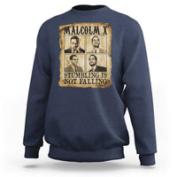 Malcolm X Sweatshirt Stumbling Is Not Falling Historical Poster TS12