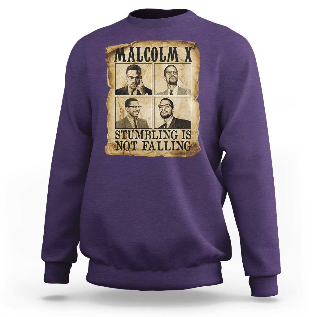 Malcolm X Sweatshirt Stumbling Is Not Falling Historical Poster TS12