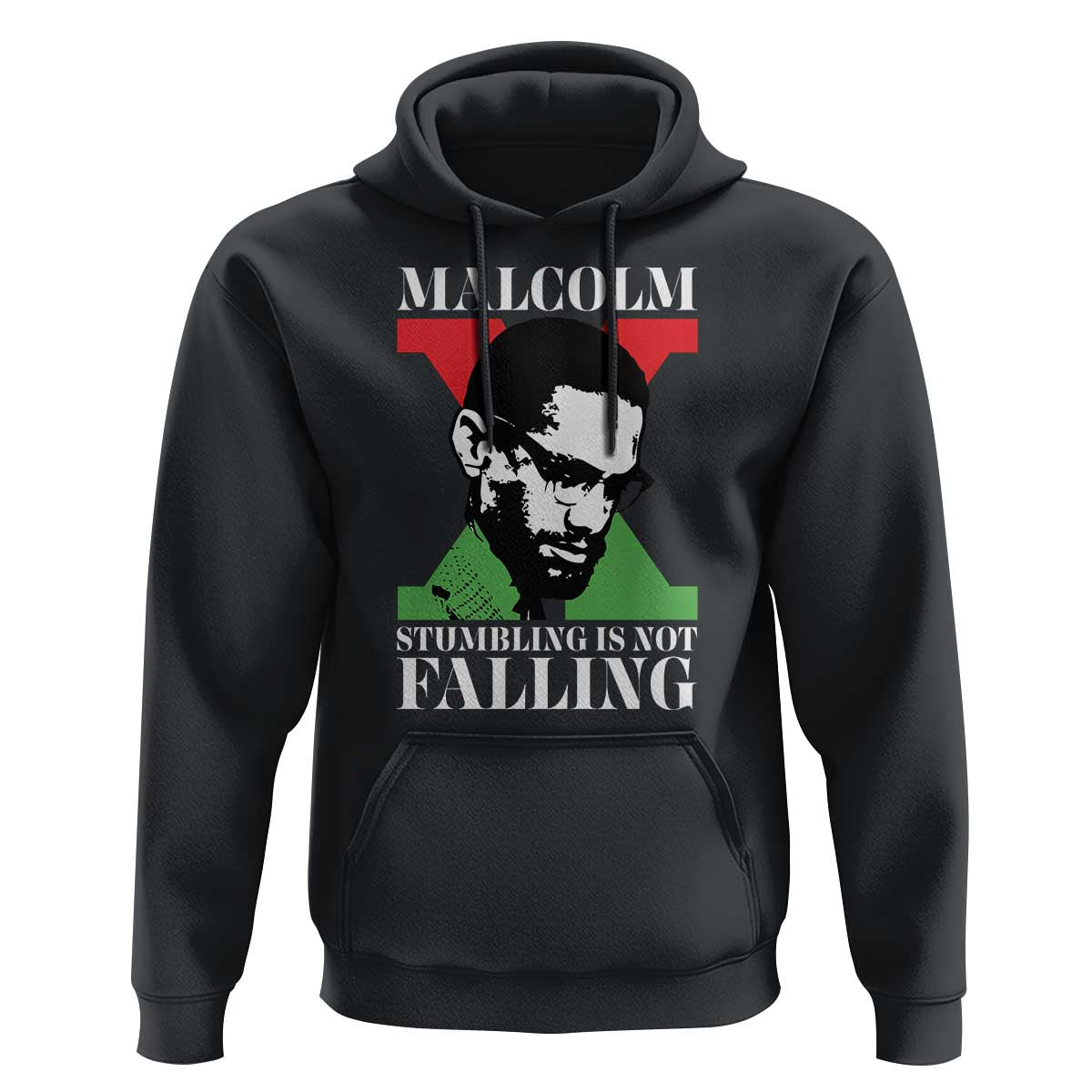Malcolm X Hoodie Stumbling Is Not Falling Black History Leader TS12