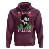 Malcolm X Hoodie Stumbling Is Not Falling Black History Leader TS12
