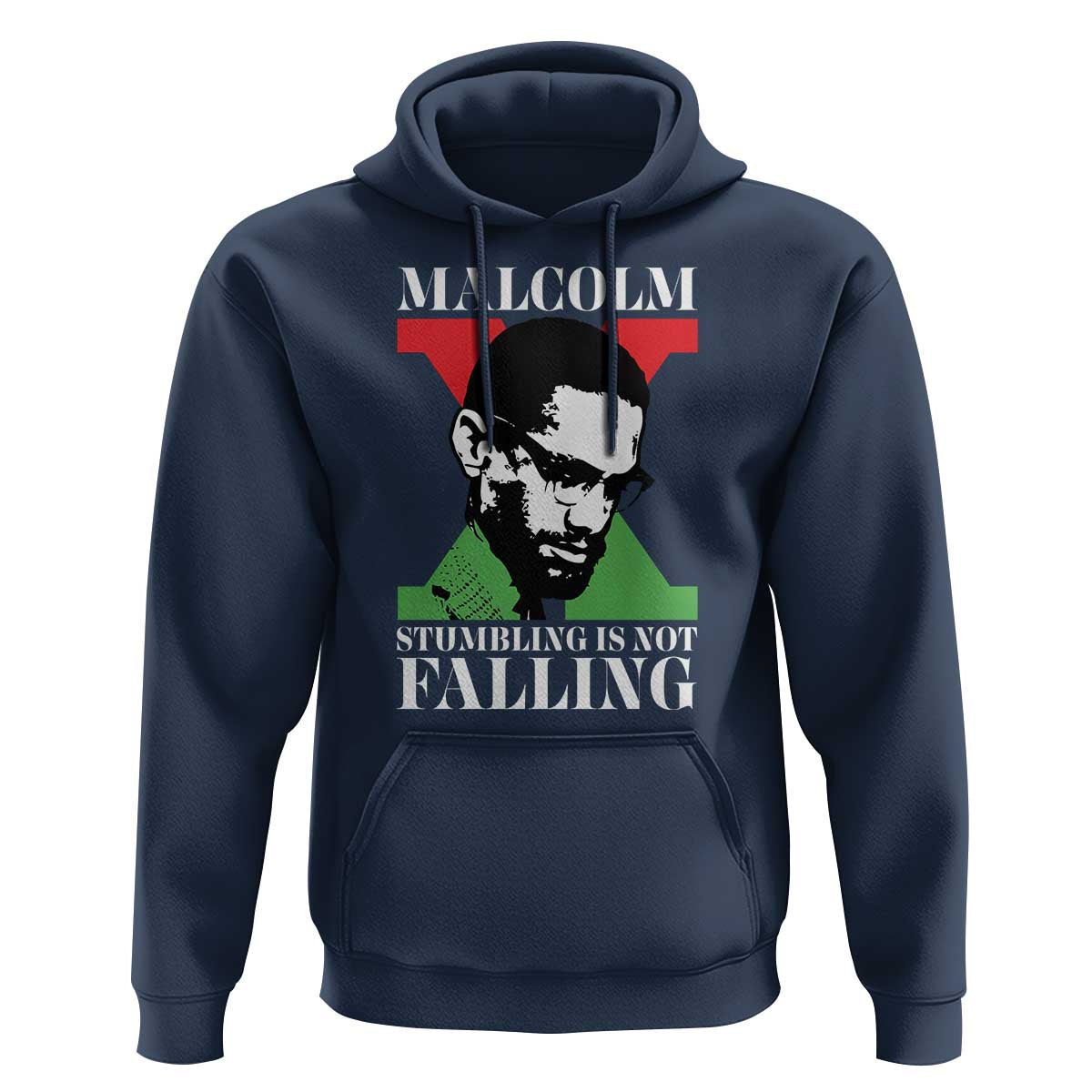 Malcolm X Hoodie Stumbling Is Not Falling Black History Leader TS12