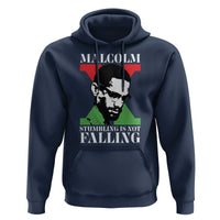 Malcolm X Hoodie Stumbling Is Not Falling Black History Leader TS12