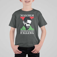 Malcolm X T Shirt For Kid Stumbling Is Not Falling Black History Leader TS12