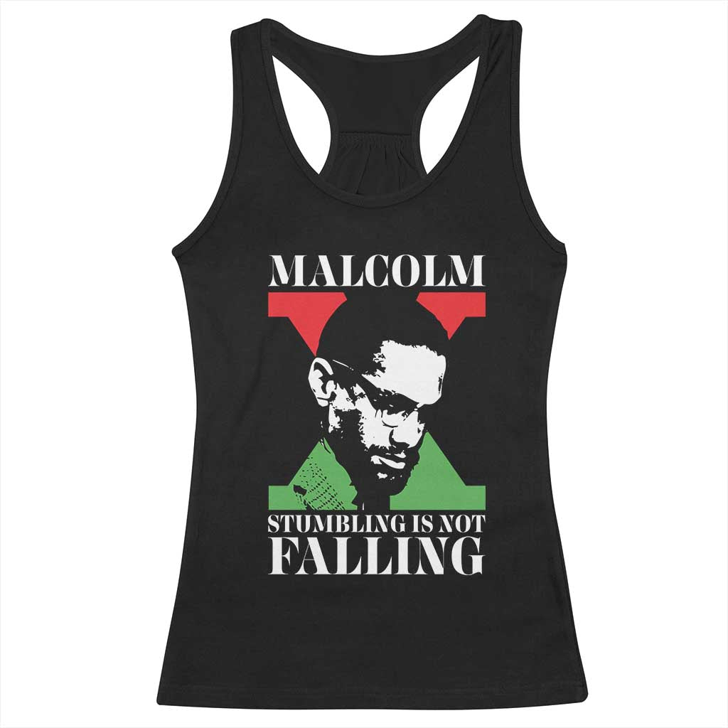 Malcolm X Racerback Tank Top Stumbling Is Not Falling Black History Leader TS12