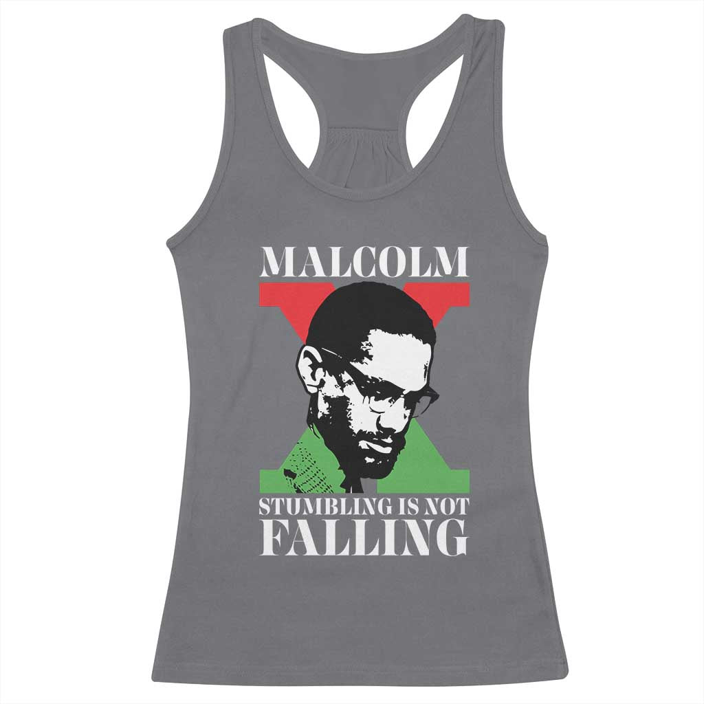 Malcolm X Racerback Tank Top Stumbling Is Not Falling Black History Leader TS12