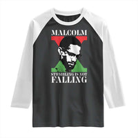Malcolm X Raglan Shirt Stumbling Is Not Falling Black History Leader TS12