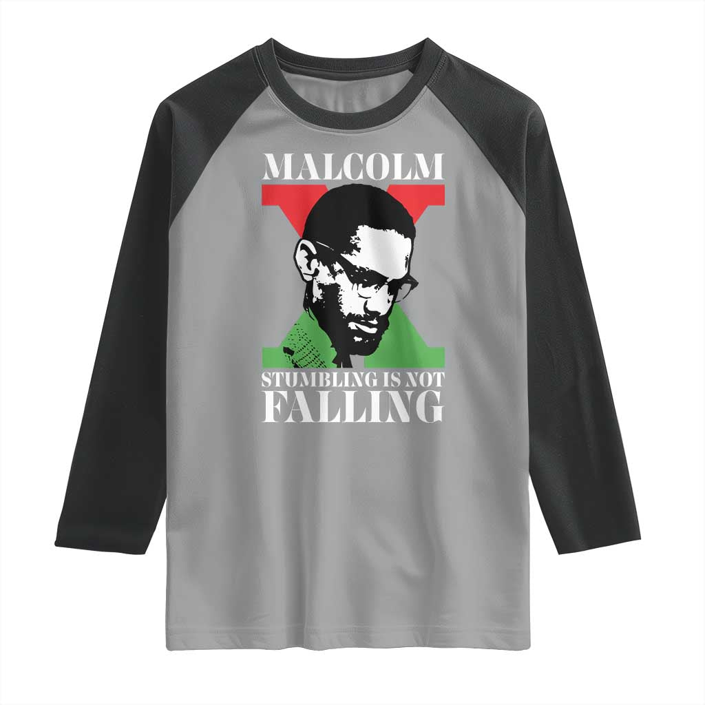 Malcolm X Raglan Shirt Stumbling Is Not Falling Black History Leader TS12