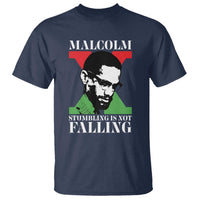 Malcolm X T Shirt Stumbling Is Not Falling Black History Leader TS12