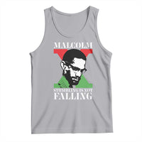 Malcolm X Tank Top Stumbling Is Not Falling Black History Leader TS12