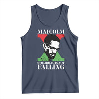 Malcolm X Tank Top Stumbling Is Not Falling Black History Leader TS12