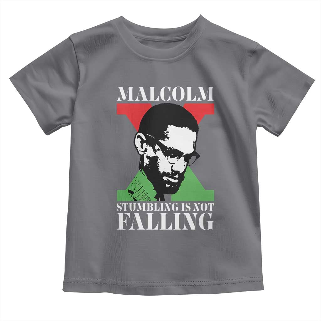Malcolm X Toddler T Shirt Stumbling Is Not Falling Black History Leader TS12
