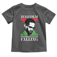 Malcolm X Toddler T Shirt Stumbling Is Not Falling Black History Leader TS12