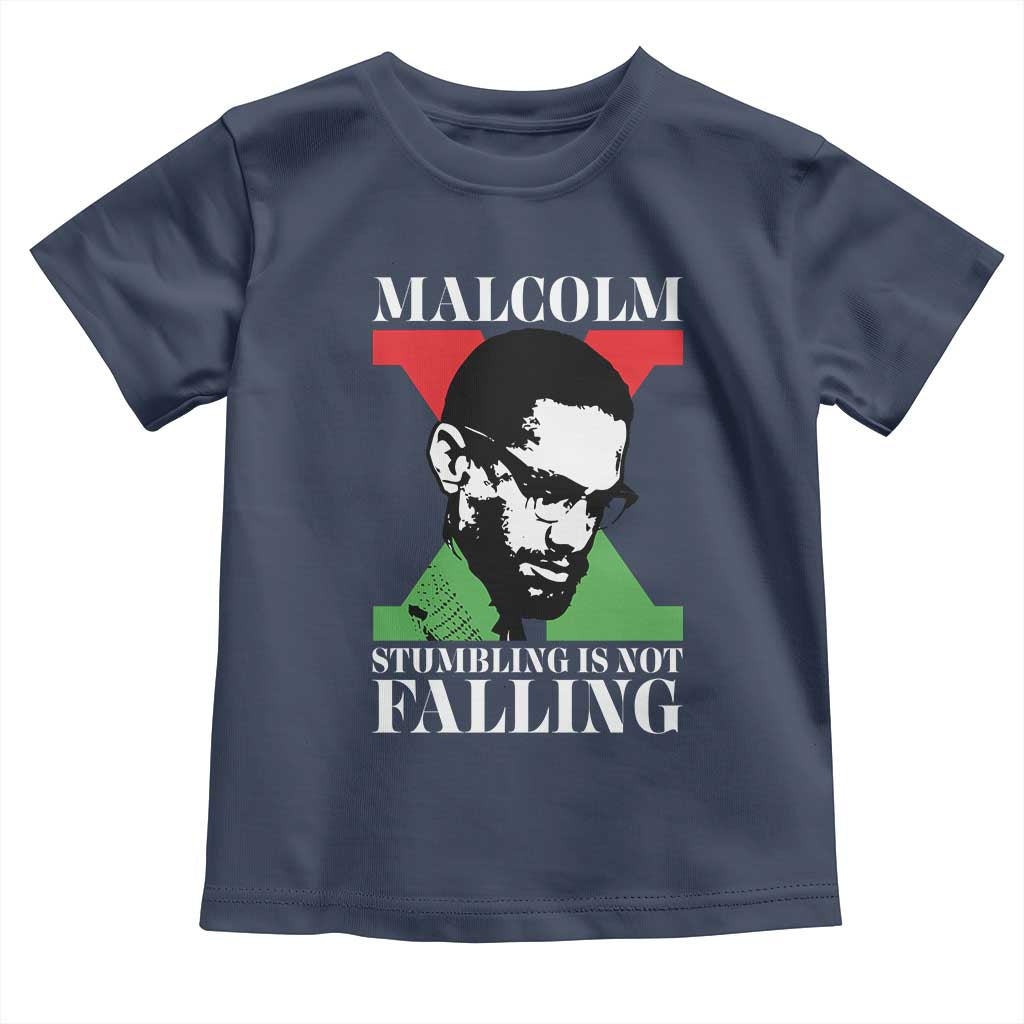Malcolm X Toddler T Shirt Stumbling Is Not Falling Black History Leader TS12