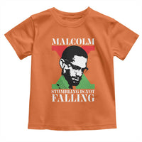Malcolm X Toddler T Shirt Stumbling Is Not Falling Black History Leader TS12