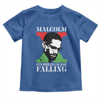 Malcolm X Toddler T Shirt Stumbling Is Not Falling Black History Leader TS12