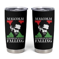 Malcolm X Tumbler Cup Stumbling Is Not Falling Black History Leader TS12