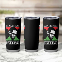 Malcolm X Tumbler Cup Stumbling Is Not Falling Black History Leader TS12