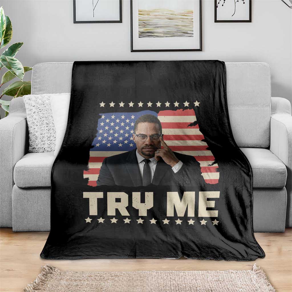 Malcolm X Try Me Throw Blanket African American Pride Gift - Wonder Print Shop