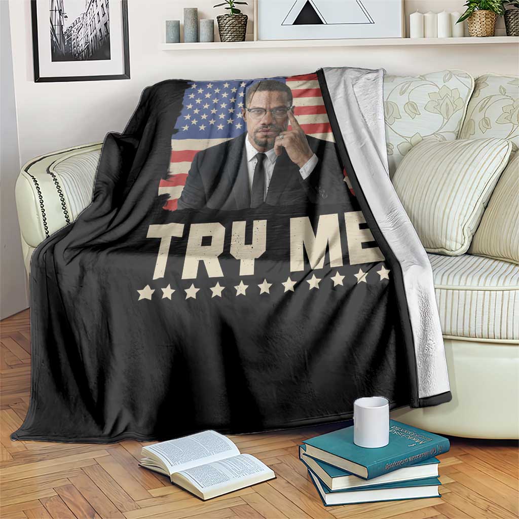 Malcolm X Try Me Throw Blanket African American Pride Gift - Wonder Print Shop
