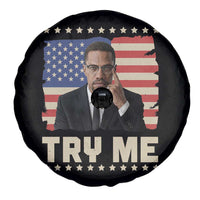 Malcolm X Try Me Spare Tire Cover African American Pride Gift - Wonder Print Shop