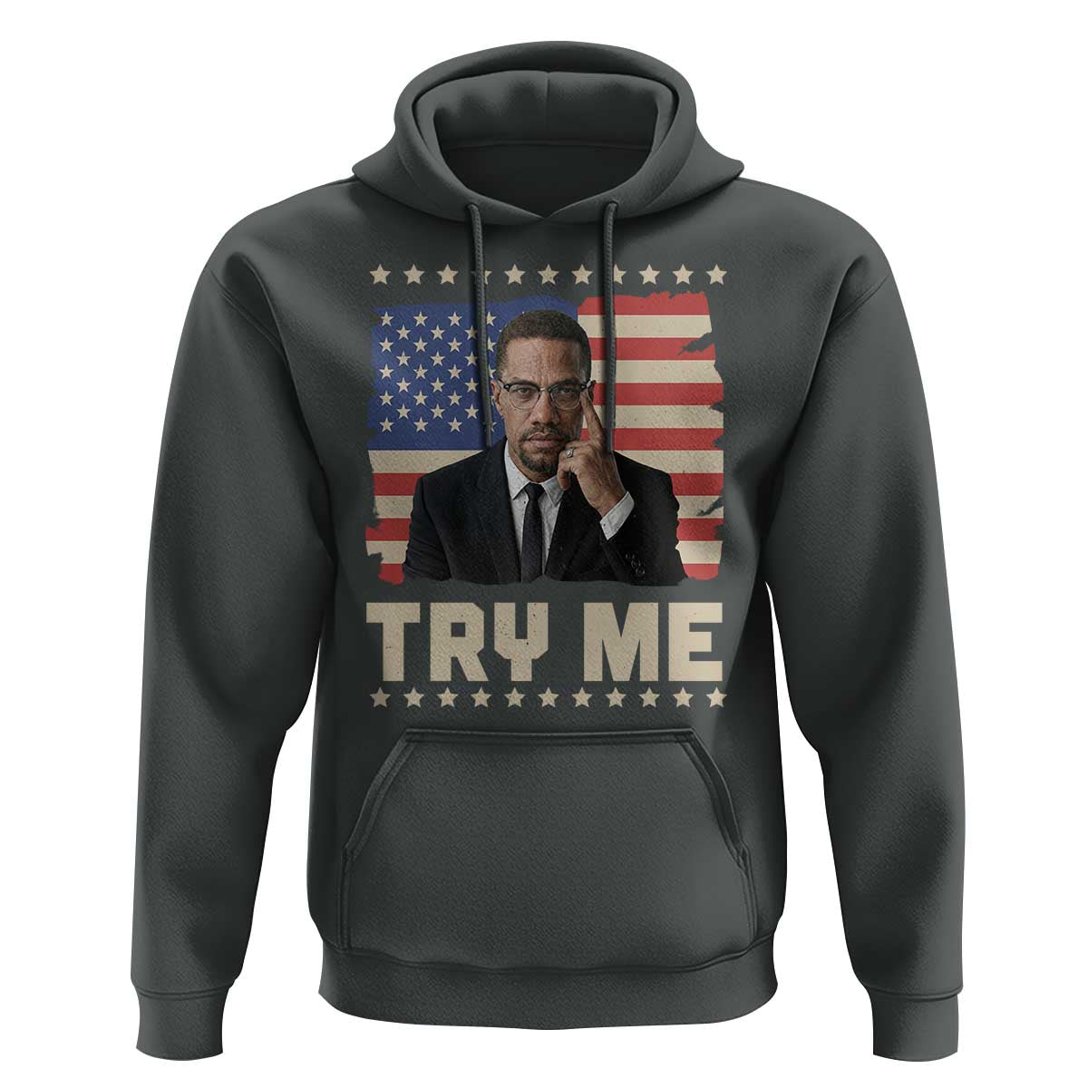 Malcolm X Try Me Hoodie African American Pride Gift - Wonder Print Shop