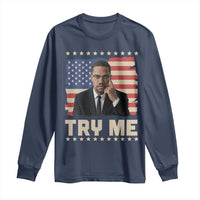 Malcolm X Try Me Long Sleeve Shirt African American Pride Gift - Wonder Print Shop
