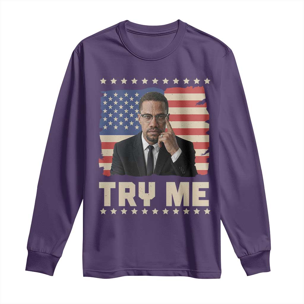 Malcolm X Try Me Long Sleeve Shirt African American Pride Gift - Wonder Print Shop