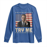 Malcolm X Try Me Long Sleeve Shirt African American Pride Gift - Wonder Print Shop