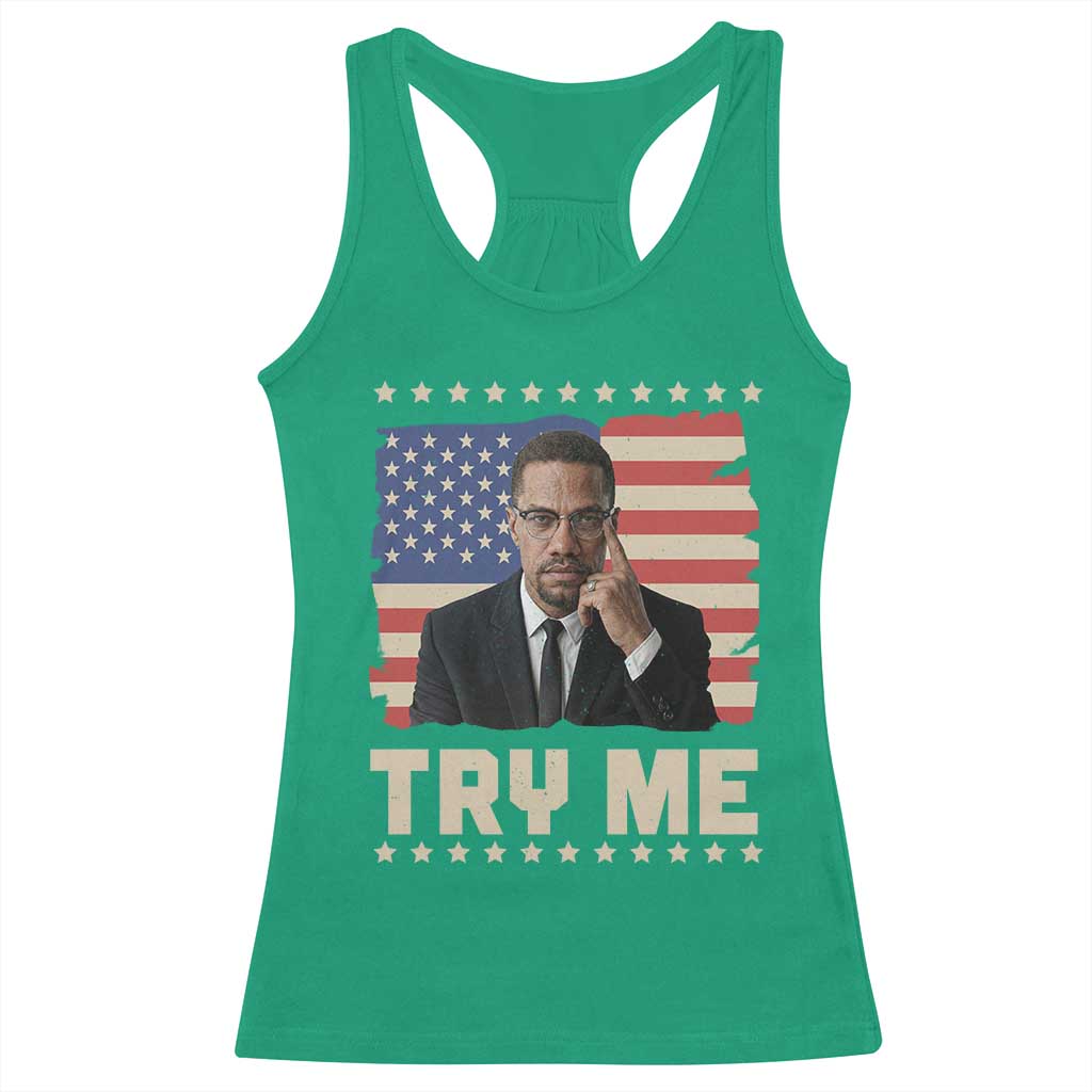 Malcolm X Try Me Racerback Tank Top African American Pride Gift - Wonder Print Shop