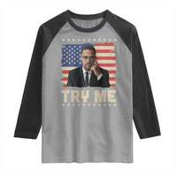 Malcolm X Try Me Raglan Shirt African American Pride Gift - Wonder Print Shop
