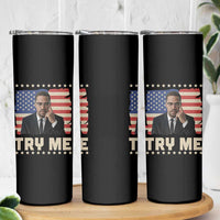 Malcolm X Try Me Skinny Tumbler African American Pride Gift - Wonder Print Shop