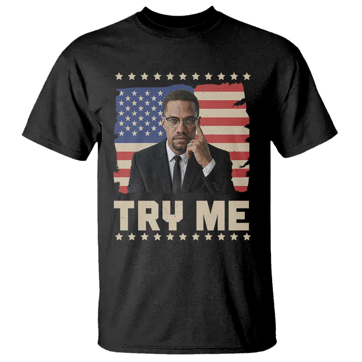 Malcolm X Try Me T Shirt African American Pride Gift - Wonder Print Shop