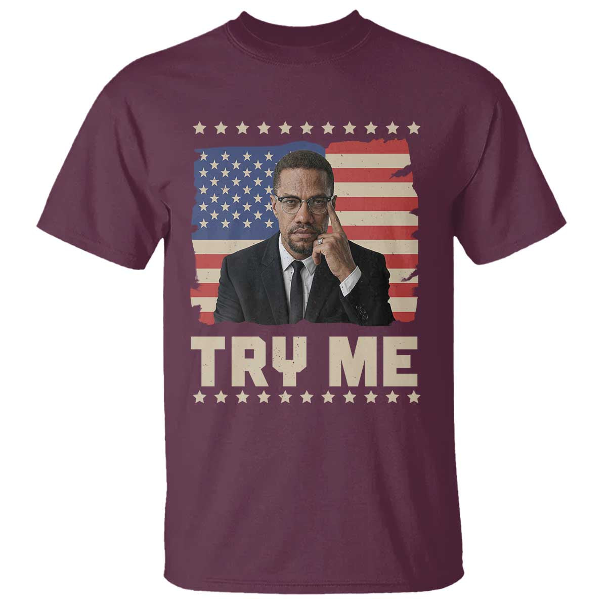 Malcolm X Try Me T Shirt African American Pride Gift - Wonder Print Shop