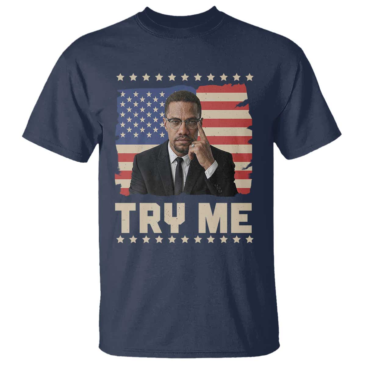 Malcolm X Try Me T Shirt African American Pride Gift - Wonder Print Shop